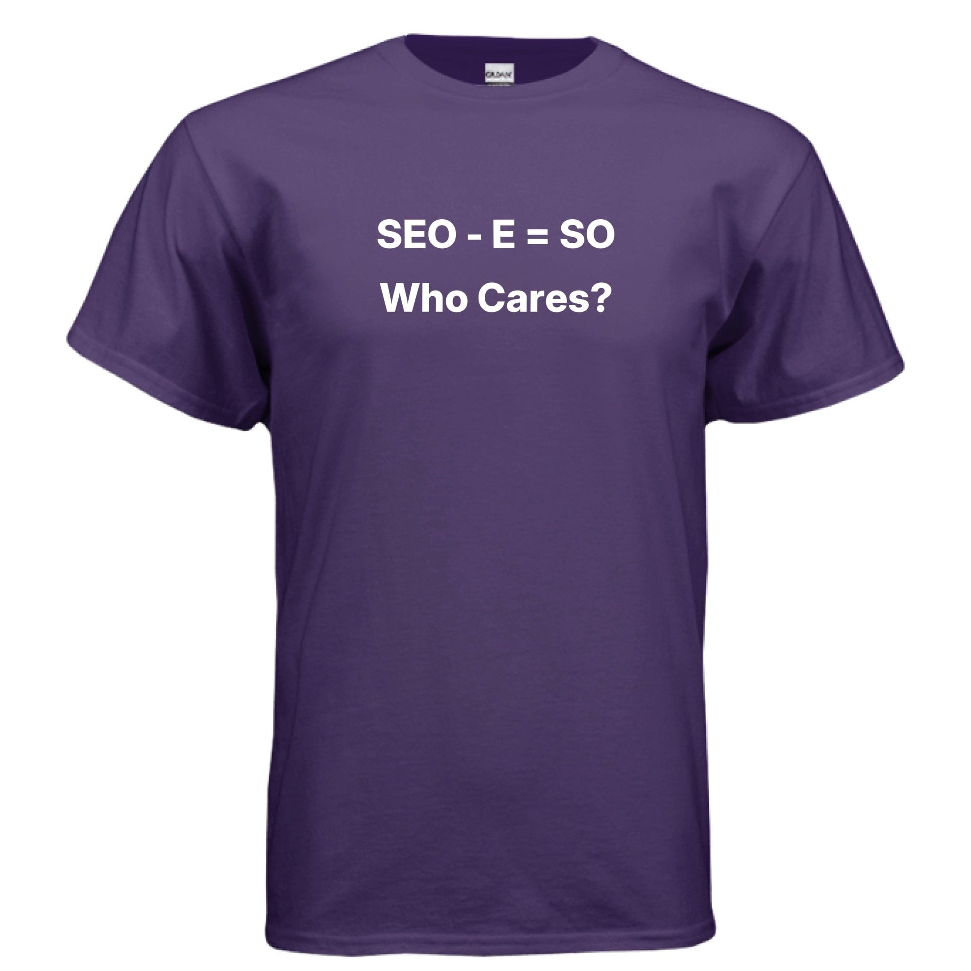SEO - E = SO | Who Cares? – Funny Small Business Shirt – PURPLE T-Shirt for agency parody (7 view)