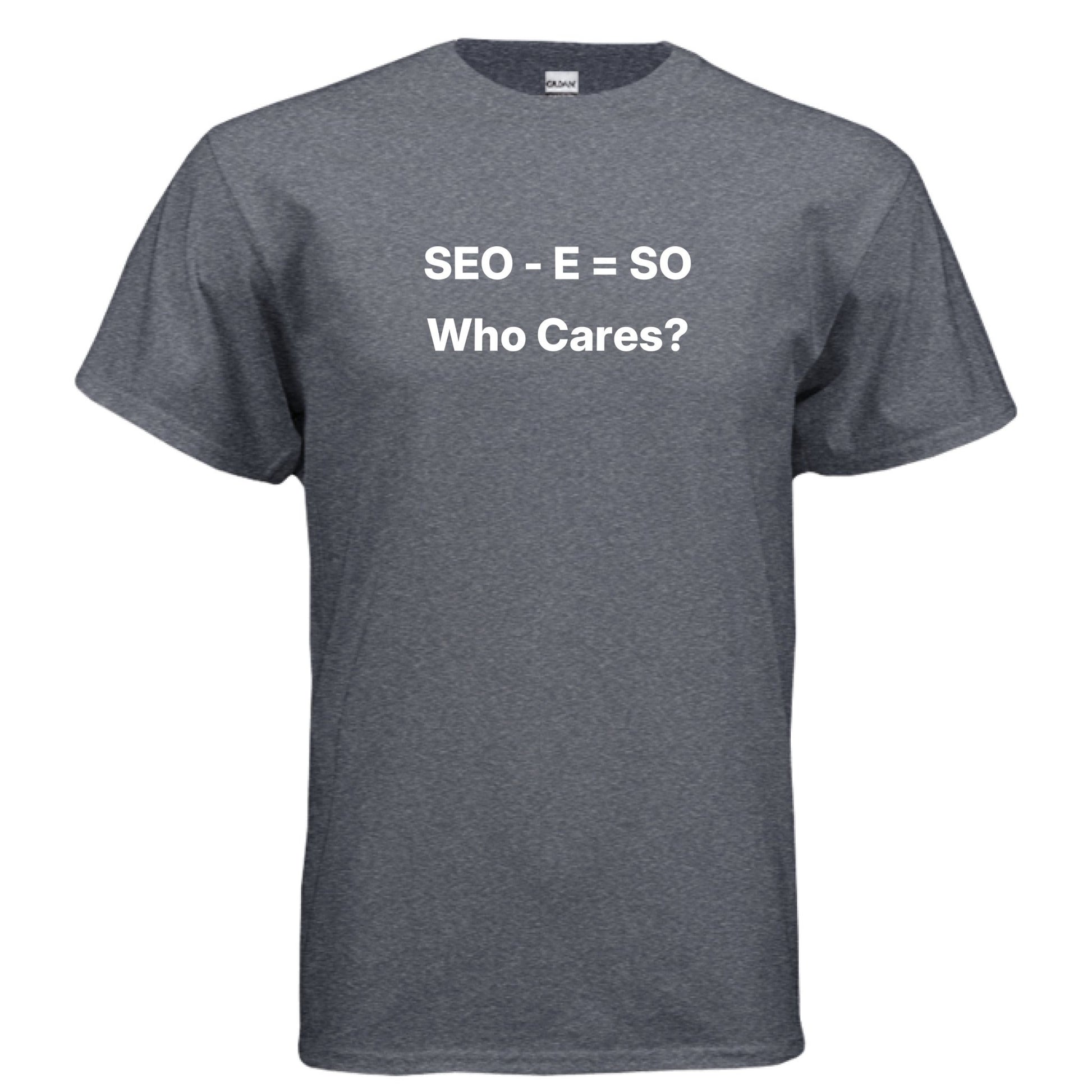 SEO - E = SO | Who Cares? – Funny Small Business Shirt – HEATHER NAVY T-Shirt for agency parody (19 view)