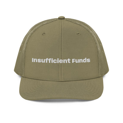 Insufficient Funds Trucker Cap – Loden Accessories by SbrTnHomes