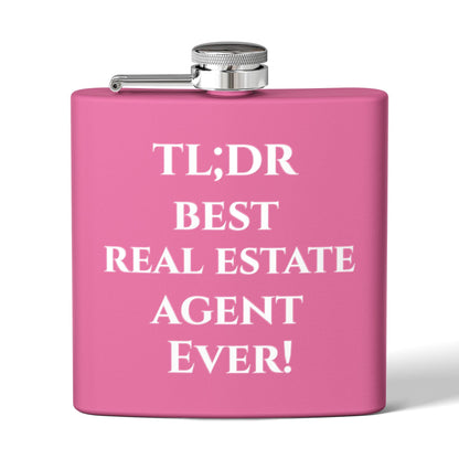TL;DR Flask – Best Real Estate Agent Ever Edition – 6oz Mug for Birthday Gift Idea (25 view)