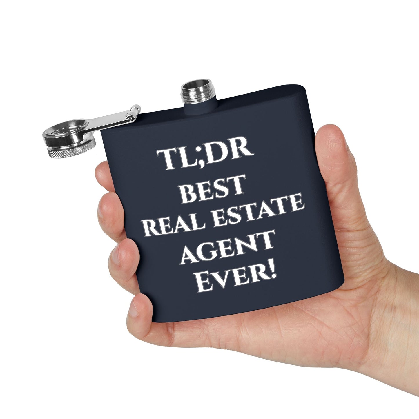 TL;DR Flask – Best Real Estate Agent Ever Edition – 6oz Mug by Printify