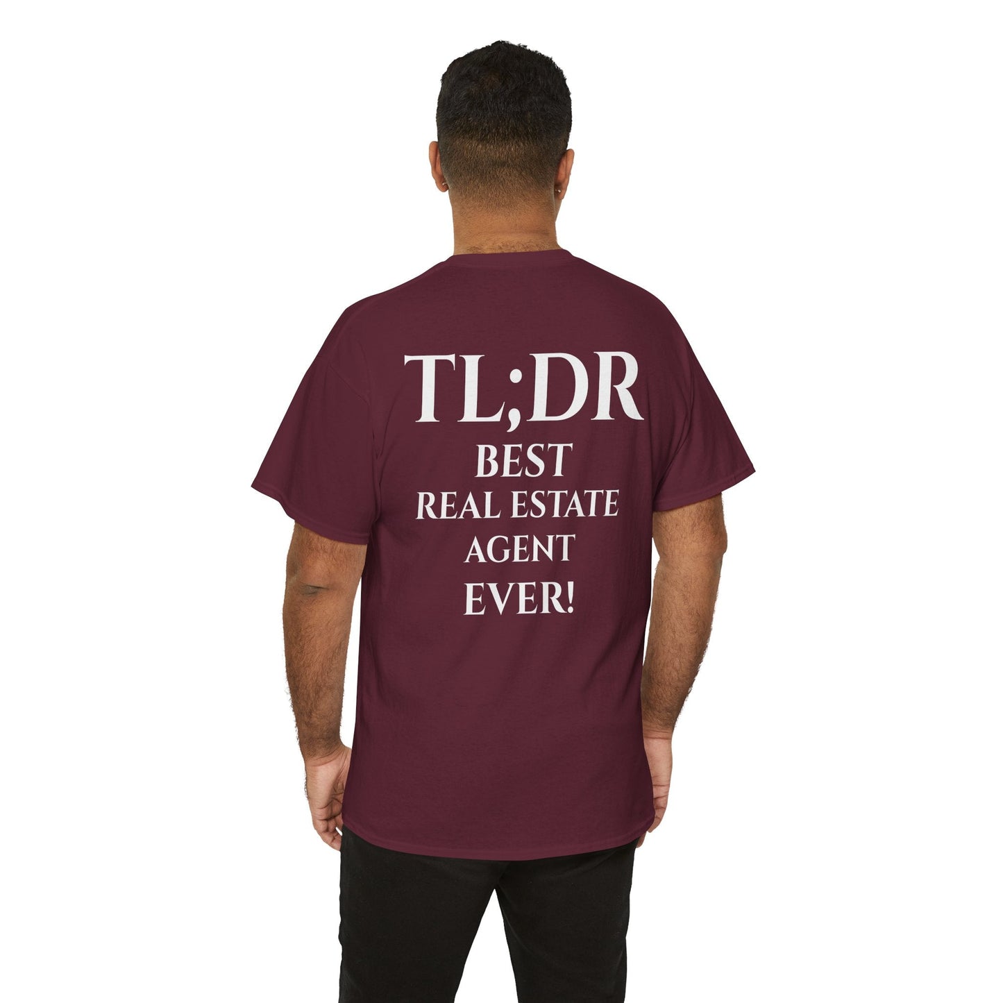 TL;DR Real Estate Agent Tee – Humble Brag, Heavy Flex – Maroon T-Shirt by Printify
