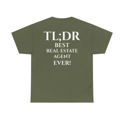 TL;DR Real Estate Agent Tee – Humble Brag, Heavy Flex – Military Green T-Shirt for Casual Office Shirt (16 view)