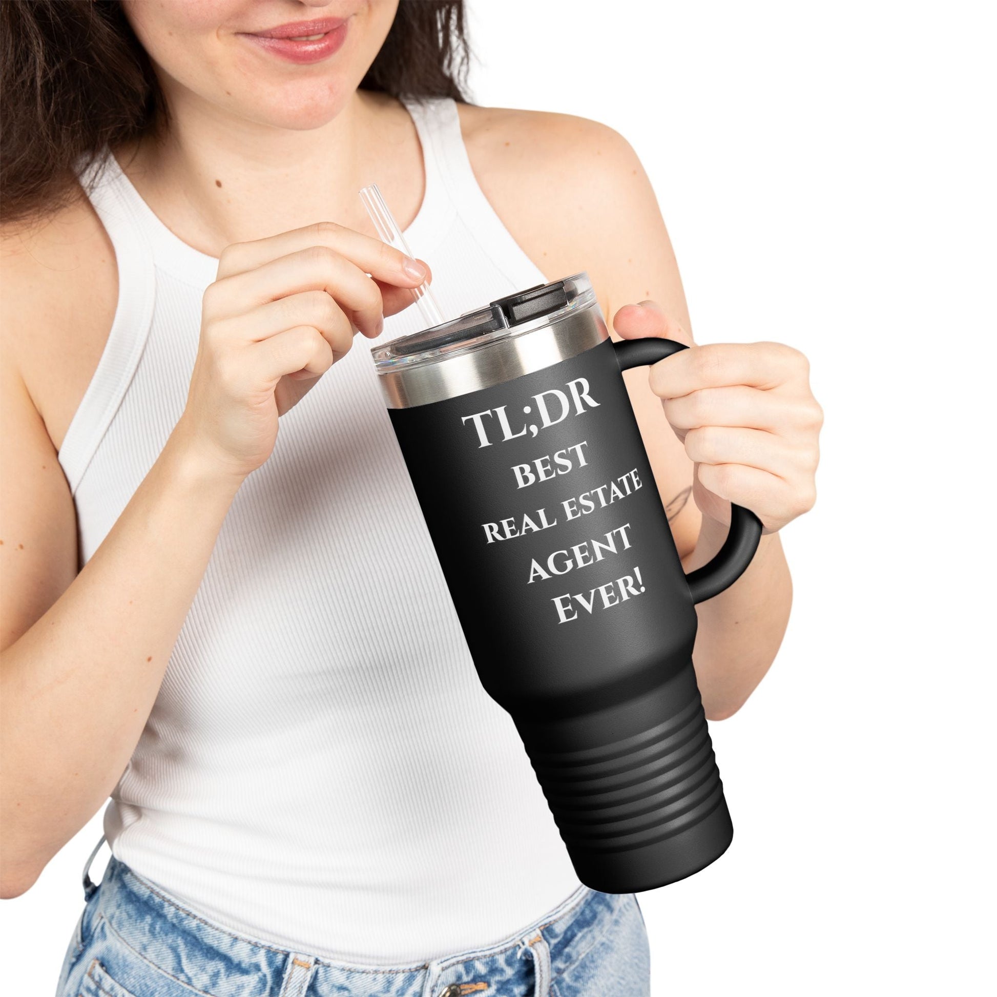 TL;DR Travel Tumbler – For the Caffeinated Closers – 40oz Mug for 40oz Travel Mug (6 view)