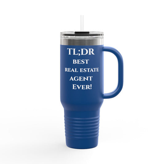 TL;DR Travel Tumbler – For the Caffeinated Closers – 40oz Mug for 40oz Travel Mug (1 view)