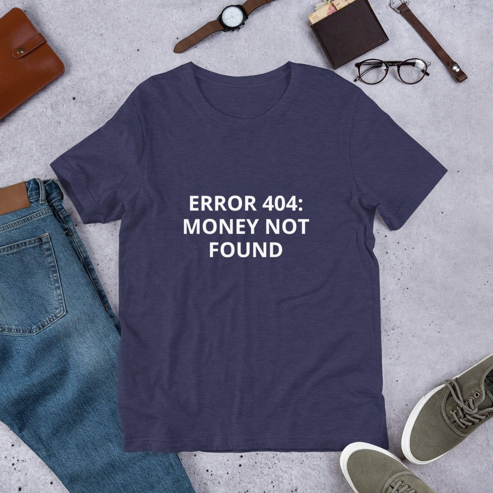 ERROR 404: MONEY NOT FOUND T-Shirt – Tech Fail Tee for the Financially Glitched | Lizard Designs – Heather Midnight Navy Top for lot lizards designs (9 view)