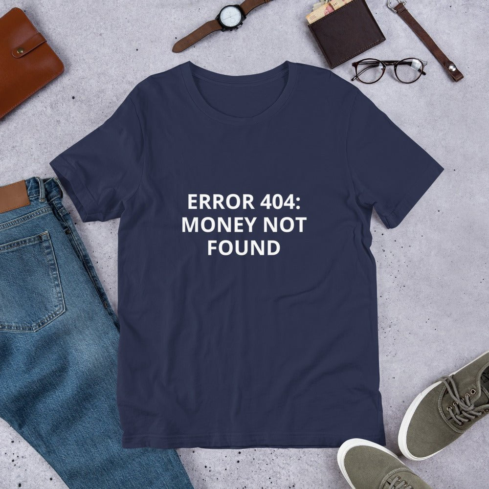 ERROR 404: MONEY NOT FOUND T-Shirt – Tech Fail Tee for the Financially Glitched | Lizard Designs – Navy Top for lot lizards designs (6 view)