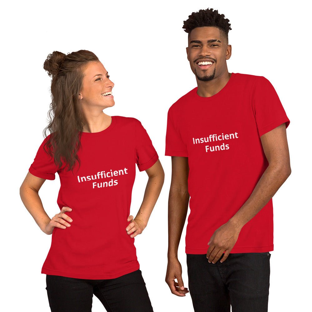 Insufficient Funds T-Shirt – Relatable Graphic Tee for the Broke, Bold & Unapologetic | Lizard Designs – Red Top for gift (10 view)