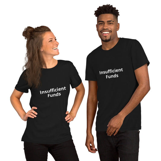 Insufficient Funds T-Shirt – Relatable Graphic Tee for the Broke, Bold & Unapologetic | Lizard Designs – Vintage Black Top for gift (2 view)