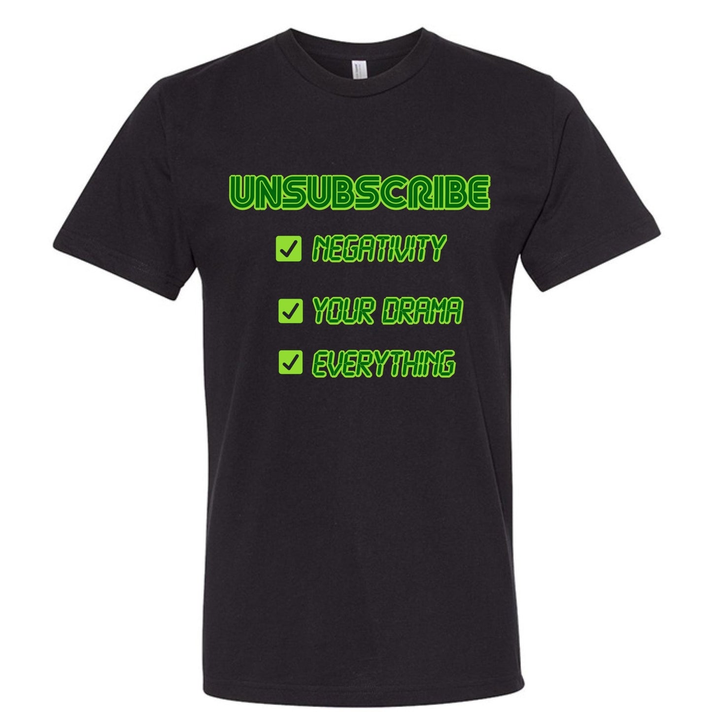 UNSUBSCRIBE Tee – Delete the Drama CRT print | Retro Terminal Humor Shirt – BLACK T-Shirt for Apparel (7 view)