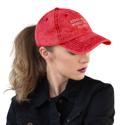 ERROR 404: MONEY NOT FOUND I Vintage Cotton Twill Cap – Red Hats for Hat (12 view)